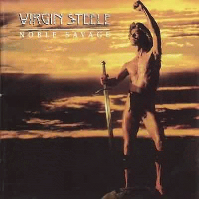 Virgin Steele : Noble Savage